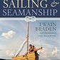 Complete Guide of Sailing & Seamanship by Twain Braden